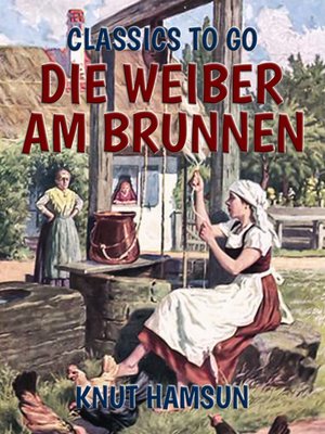 cover image of Die Weiber am Brunnen